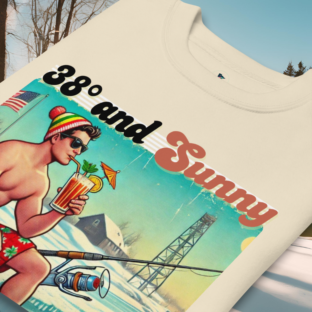 "38° and Sunny - We Call That Warm" Retro Minnesota Sweatshirt