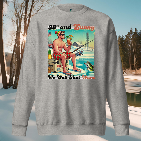 "38° and Sunny - We Call That Warm" Retro Minnesota Sweatshirt