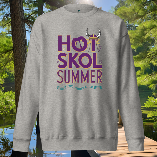 Hot Skol Summer Sweatshirt