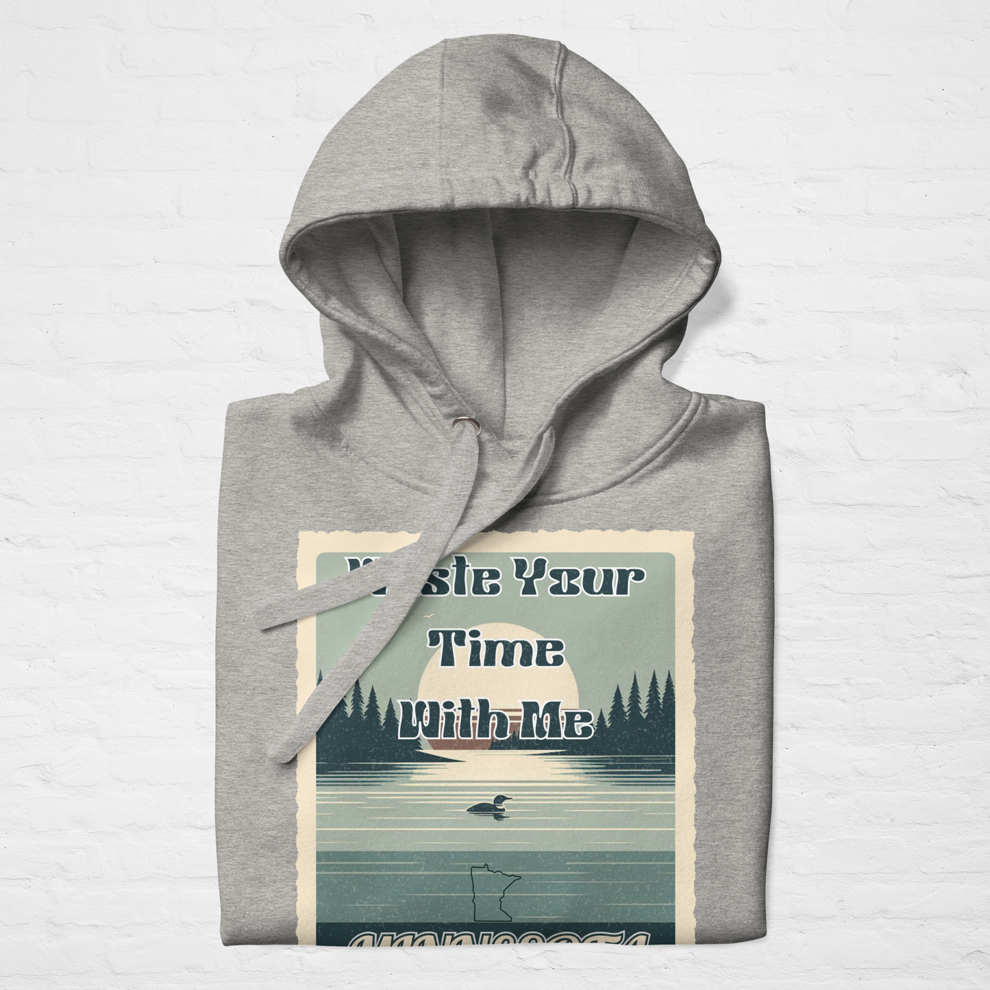 Waste Your Time With Me in Minnesota” Retro Hoodie | Cozy Lake Life Sweatshirt